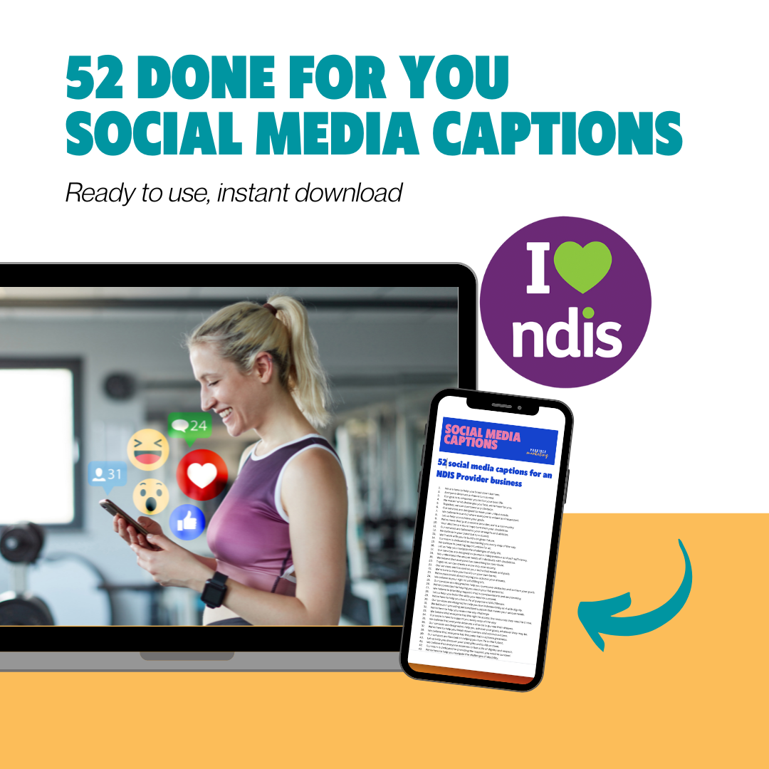 52 Done-For-You Social Media Captions For NDIS Providers